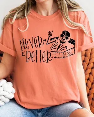 Halloween Comfort Colors® T-Shirt, Funny Never Better Women's Vintage Design Tee, Retro Inspired T-Shirt