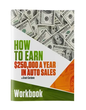 How to Earn 250K a Year in Auto Sales Workbook PDF