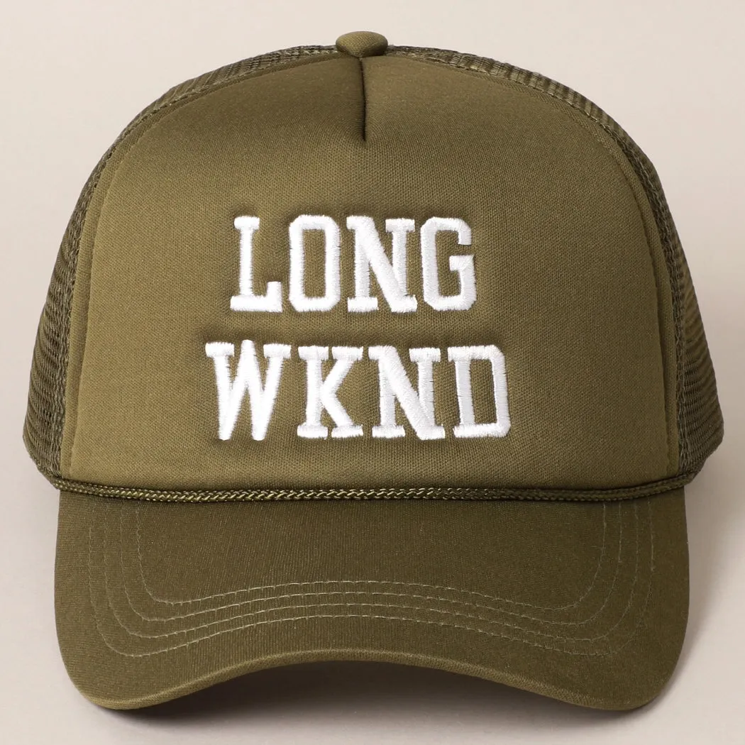 Long Wknd Trucker Hat
