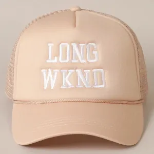Long Wknd Trucker Hat